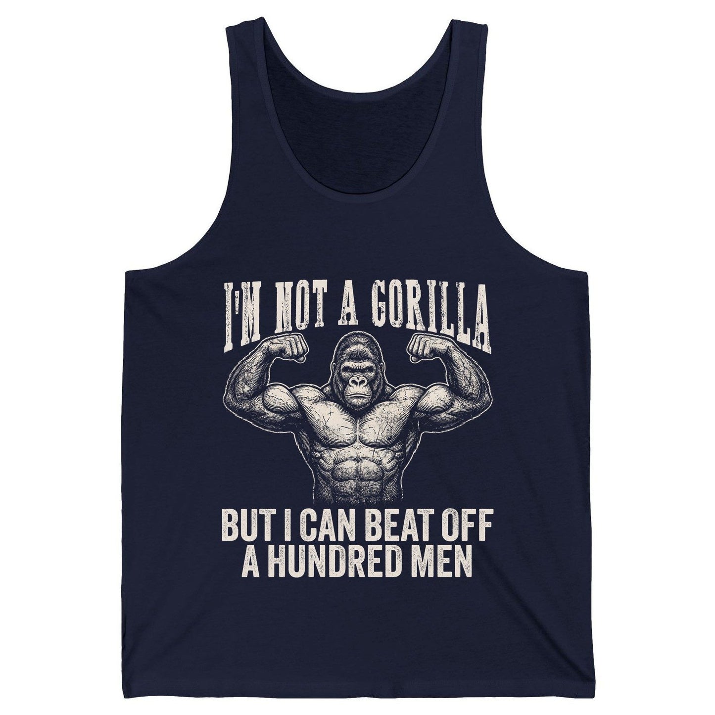I'm Not a Gorilla but I Can Beat Off a Hundred Men gorilla Tank Top Navy product mockup