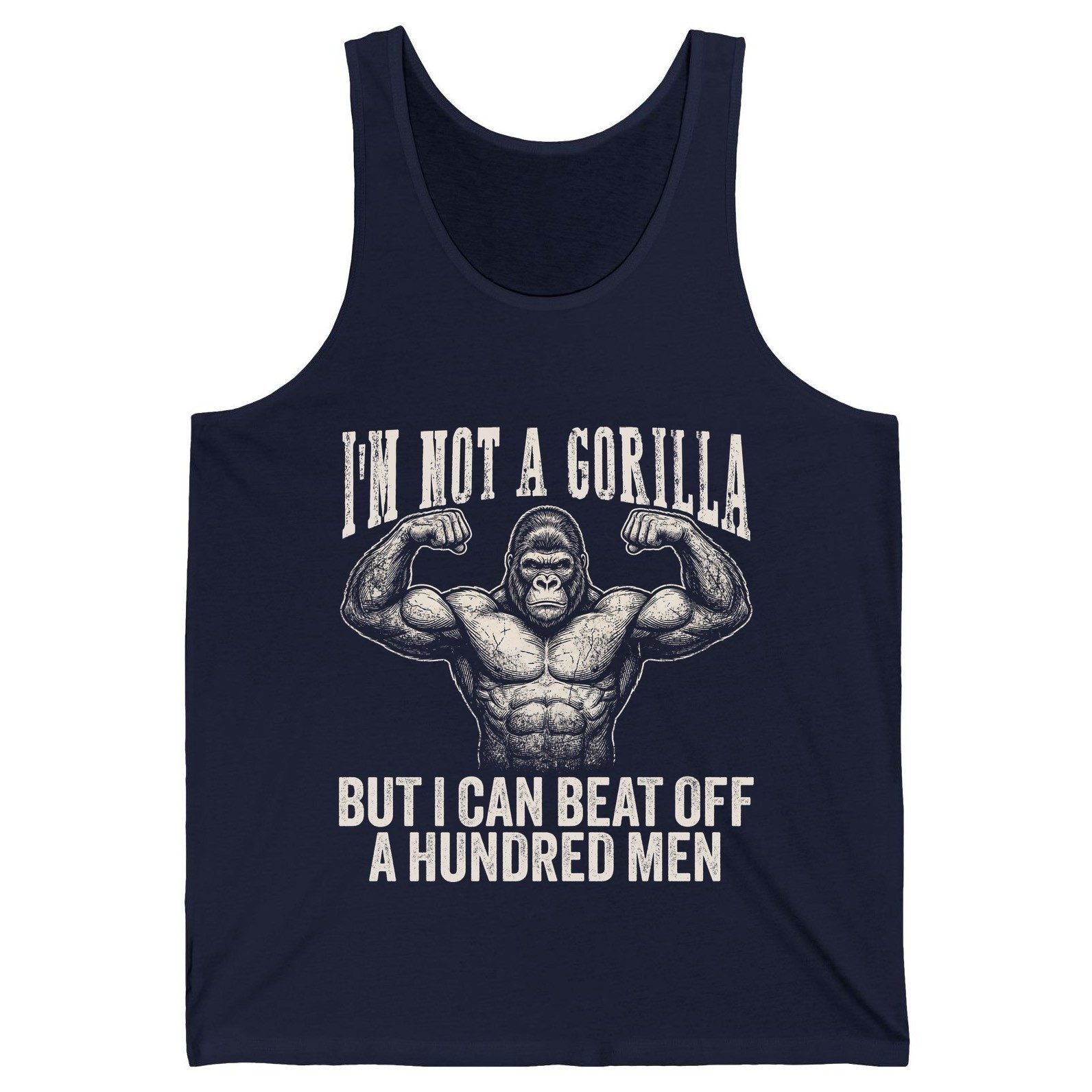 I'm Not a Gorilla but I Can Beat Off a Hundred Men gorilla Tank Top Navy product mockup