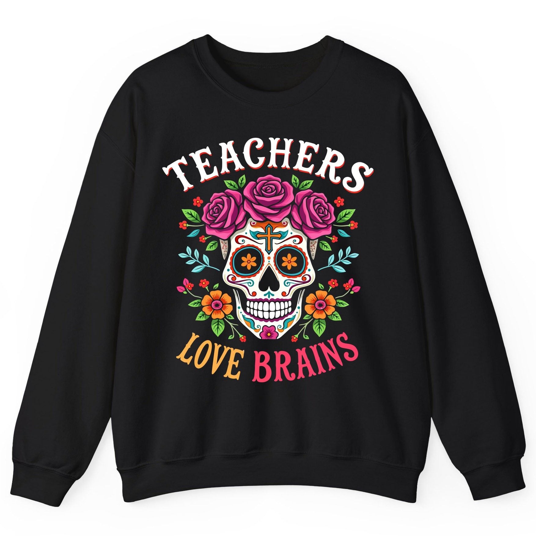 Teachers Love Brains teacher Sweatshirt Black product mockup