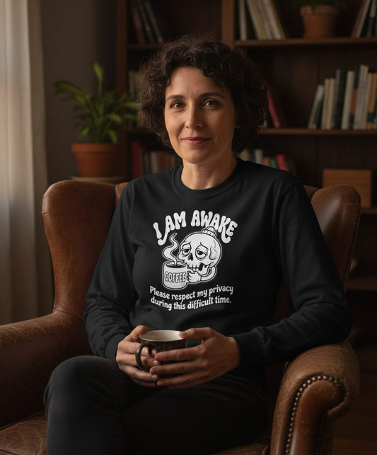 I Am Awake Please Respect My Privacy During This Difficult Time skull drinking coffee Long Sleeve Tee Black lifestyle mockup