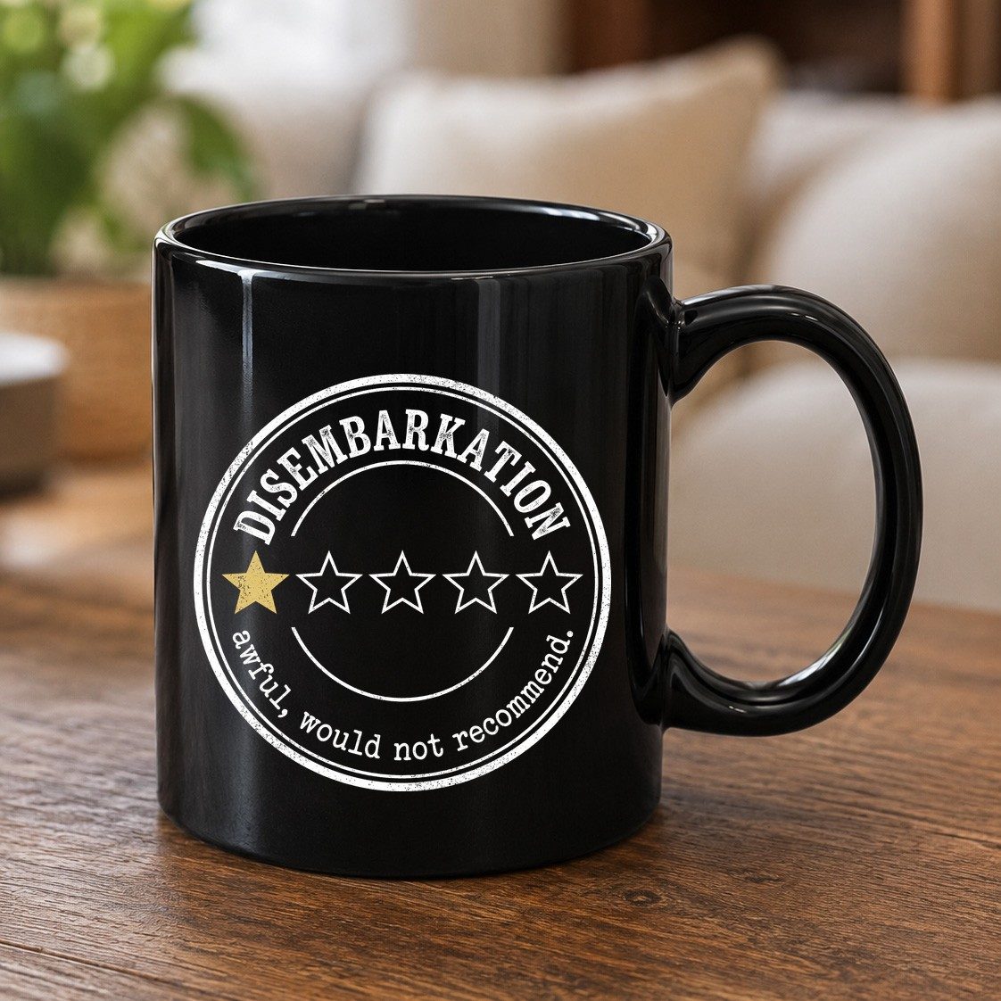 Disembarkation Awful, Would Not Recommend cruise disembarkation Black Mug Black product mockup