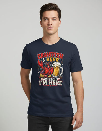 Crawfish & Beer That's Why I'm Here Funny Boil T-Shirt - product mockup - Navy