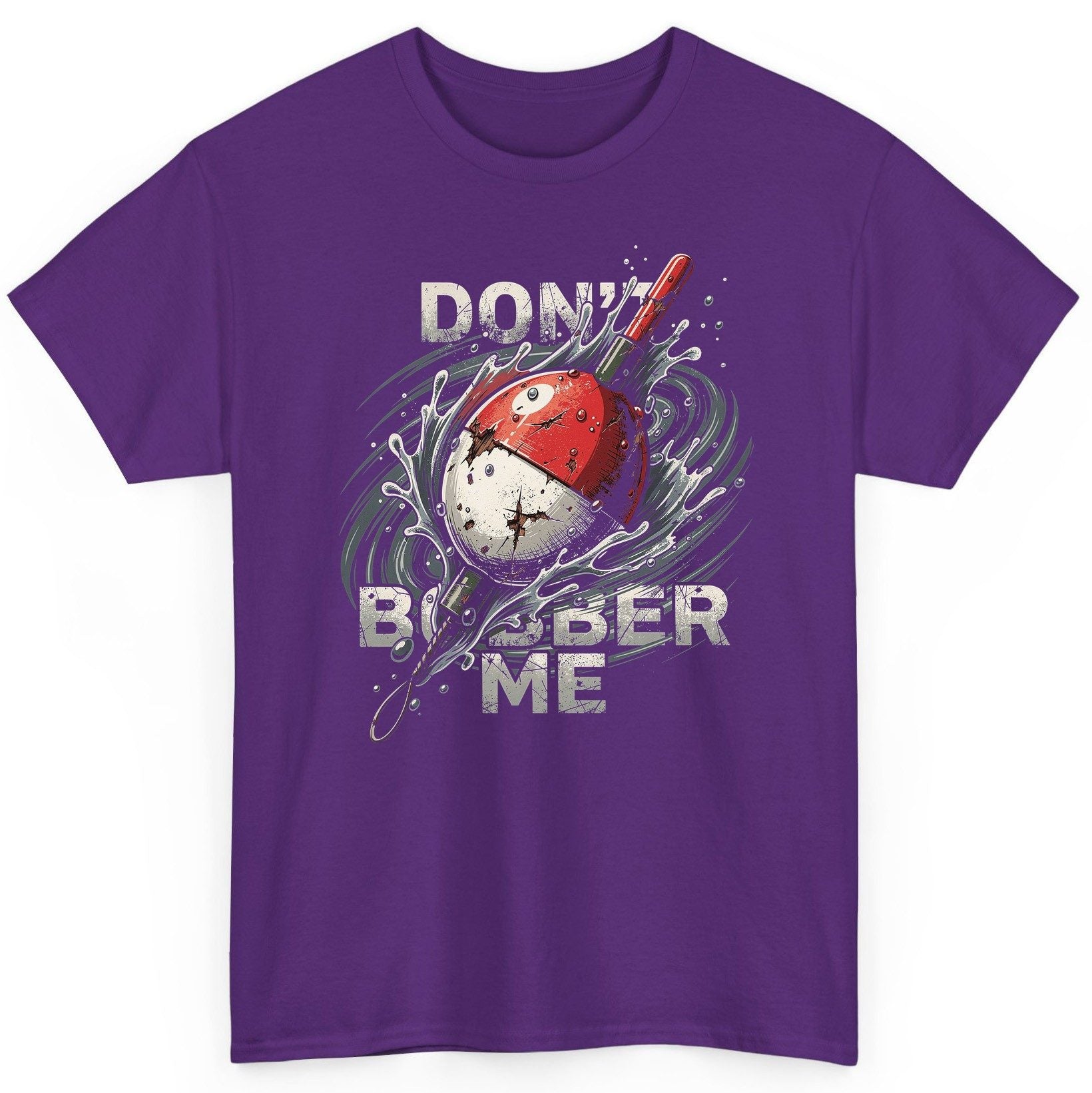 Don't Bobber Me fishing T-Shirt Purple product mockup