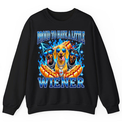 Proud to Have a Little Wiener dachshund dogs Sweatshirt Black product mockup