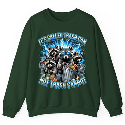 It's Called Trash Can Not Trash Cannot raccoons Sweatshirt Forest Green product mockup