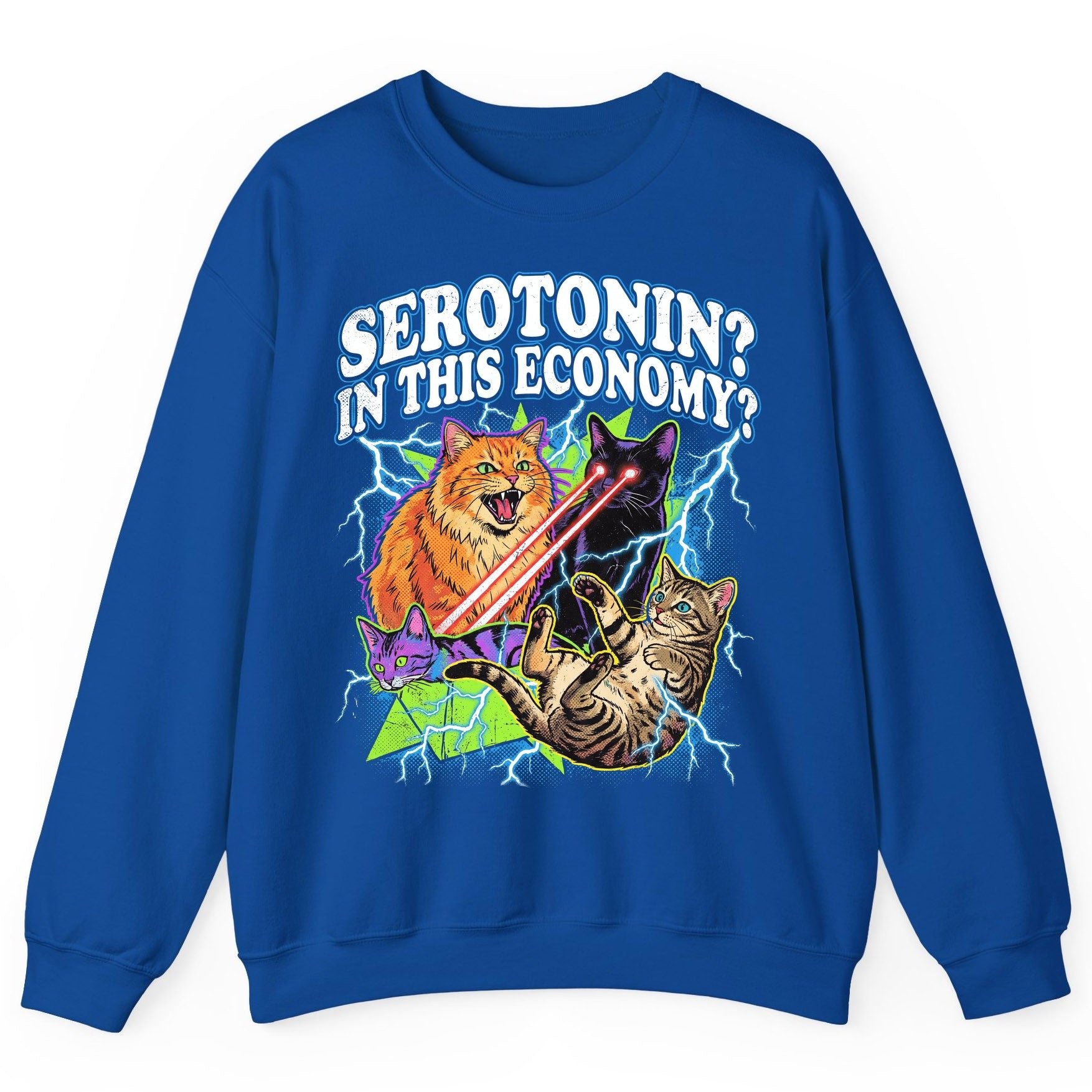 Serotonin in This Economy? cats Sweatshirt Royal product mockup
