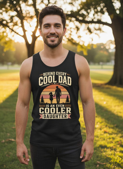 Behind Every Cool Dad Is an Even Cooler Daughter father and daughter Tank Top Black lifestyle mockup