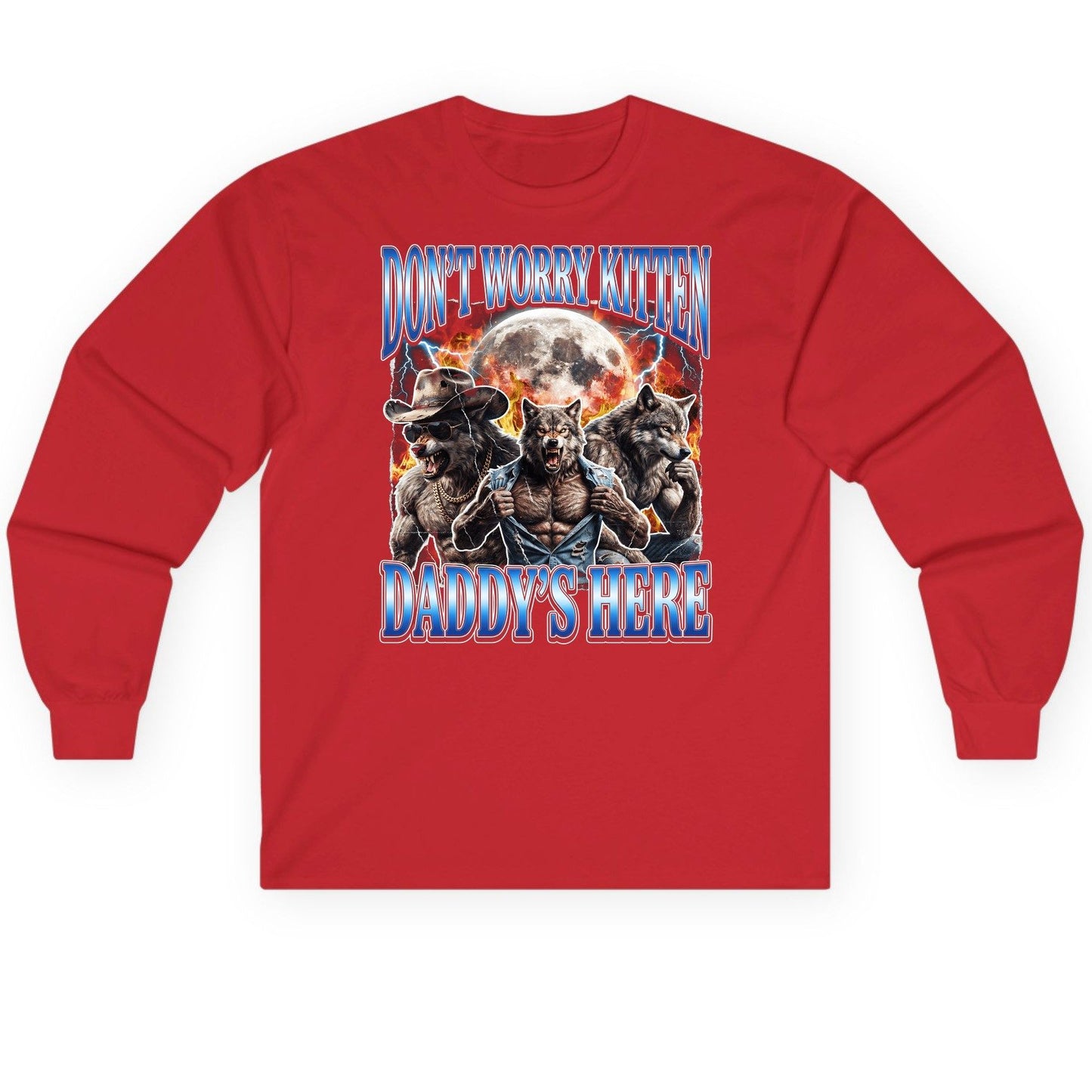 Don't Worry Kitten Daddy's Here werewolf Long Sleeve Tee Red product mockup