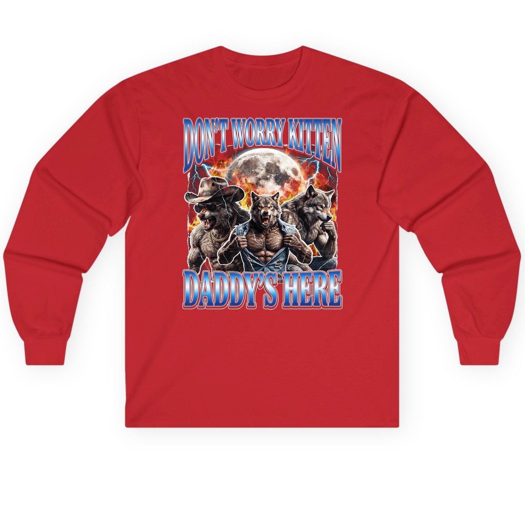 Don't Worry Kitten Daddy's Here werewolf Long Sleeve Tee Red product mockup