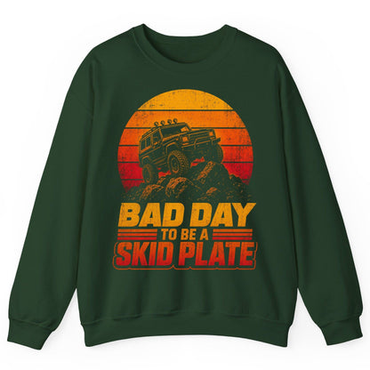Bad Day to Be a Skid Plate Funny Off-Roading Sweatshirt - product mockup - Forest Green