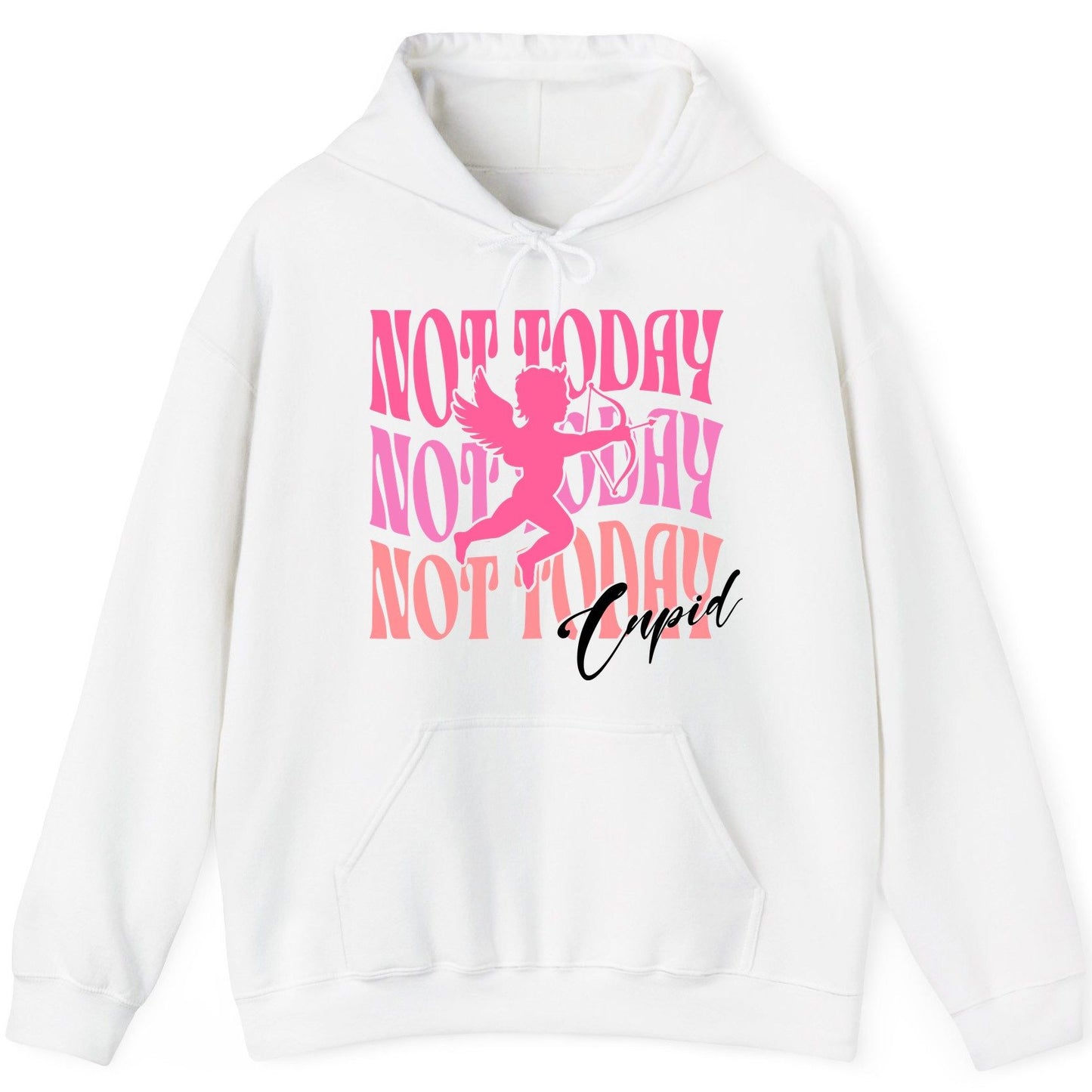 Not Today Not Today Not Today Cupid anti-Valentine's Day Hoodie White product mockup