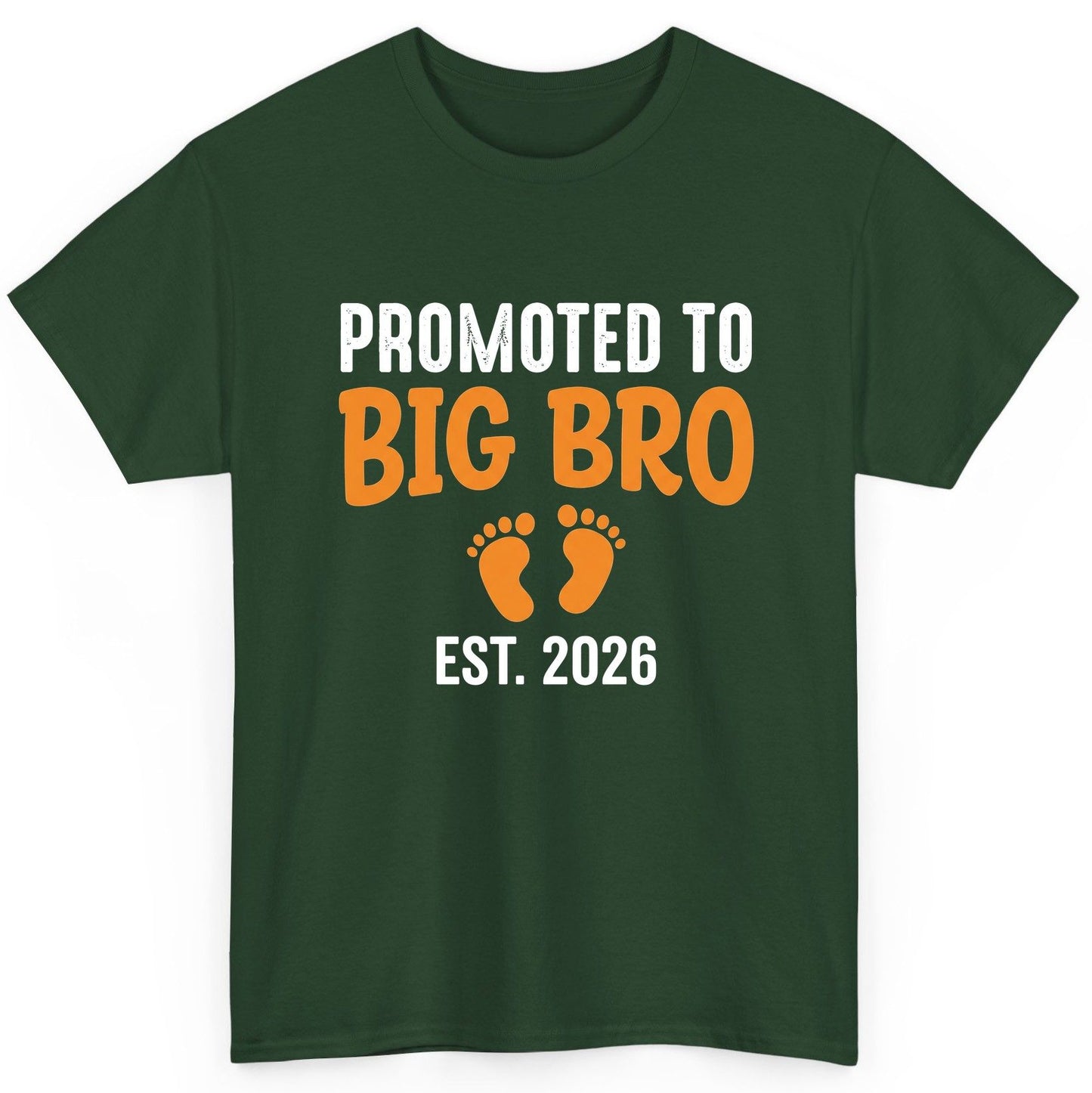 Promoted TO BIG BRO EST 2026 Pregnancy Announcement T-Shirt - product mockup - Forest Green