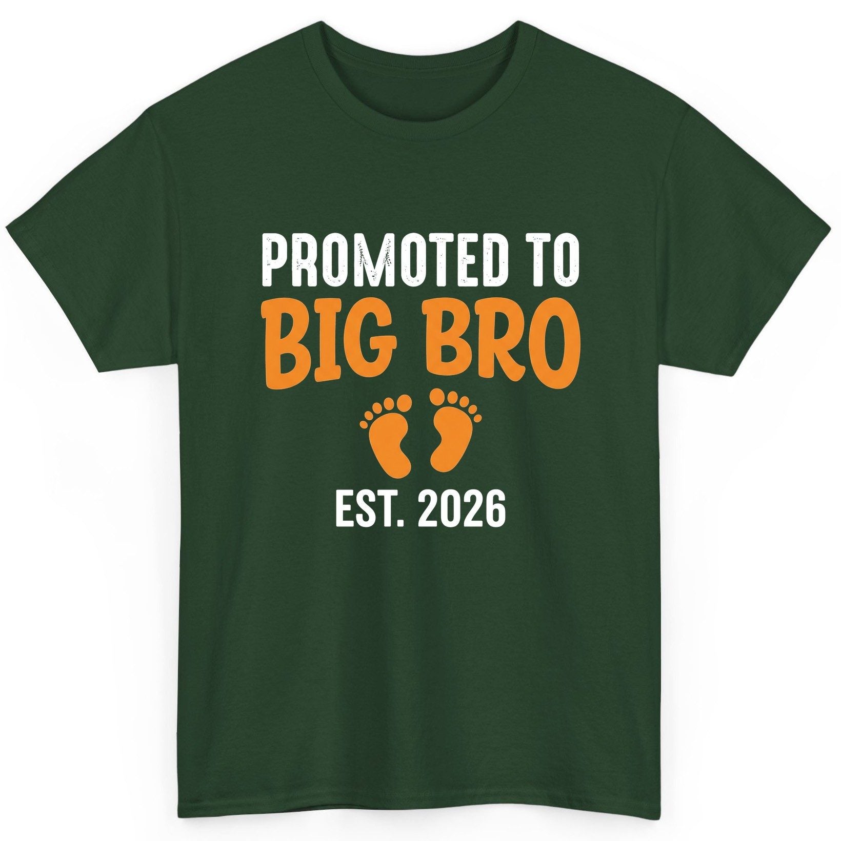 Promoted TO BIG BRO EST 2026 Pregnancy Announcement T-Shirt - product mockup - Forest Green