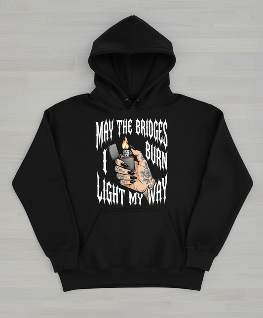 May The Bridges I Burn Light My Way Tattoo Hand Lighter Hoodie - Black