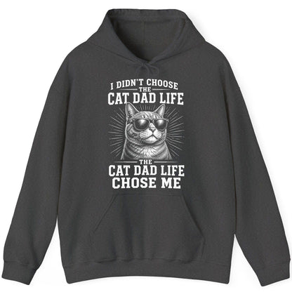 I Didn't Choose the Cat Dad Life the Cat Dad Life Chose Me cat dad Hoodie Dark Heather product mockup