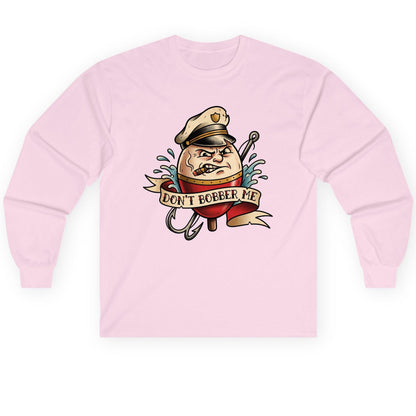 Don't Bobber Me fishing Long Sleeve Tee Light Pink product mockup