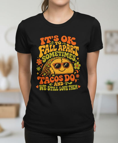TACOS DO AND WE STILL LOVE THEM T-Shirt - product mockup - Black