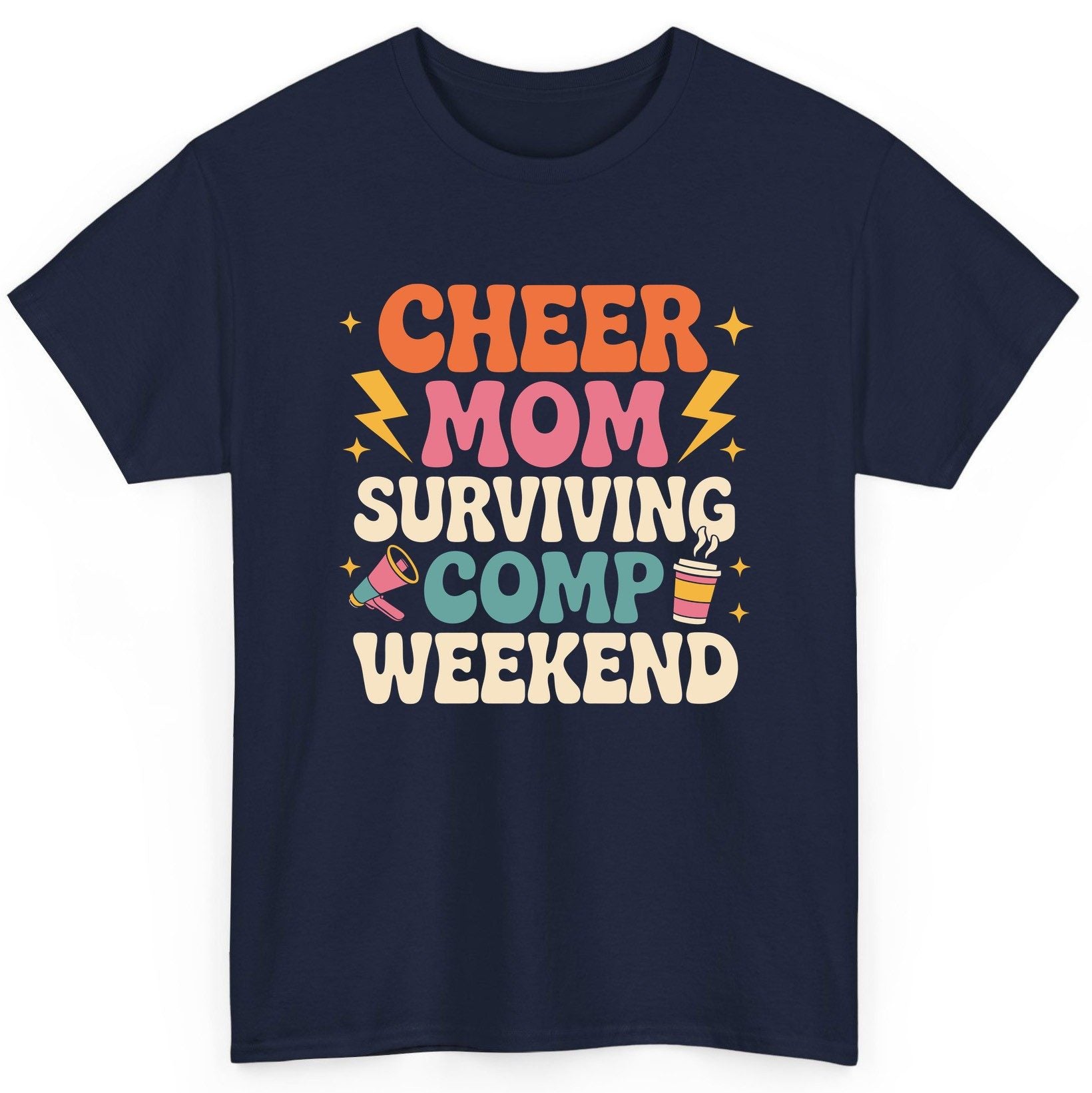 Cheer Mom Surviving Comp Weekend cheer mom T-Shirt Navy product mockup