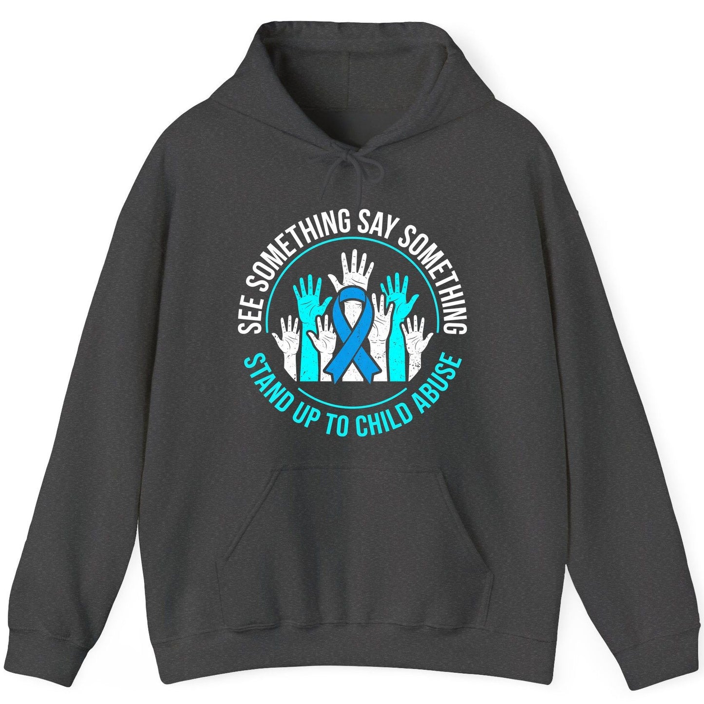 See Something Say Something Stand Up to Child Abuse Awareness Hoodie - product mockup - Dark Heather