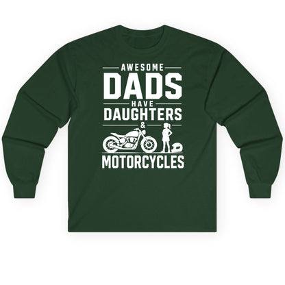 Awesome Dads Have Daughters & Motorcycles motorcycle dad Long Sleeve Tee Forest Green product mockup
