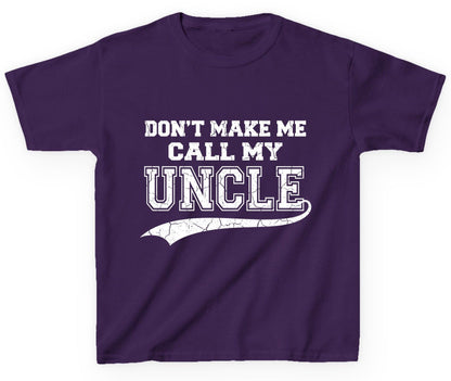 Don't Make Me Use My Uncle Voice uncle Youth T-Shirt Purple product mockup