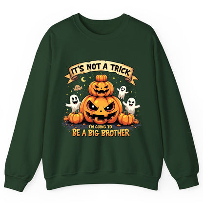 It's Not a Trick I'm Going to Be a Big Brother Halloween pregnancy announcement Sweatshirt Forest Green product mockup