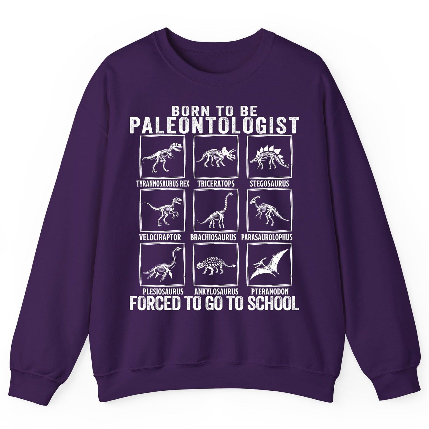 Born to Be Paleontologist Forced to Go to School paleontology Sweatshirt Purple product mockup