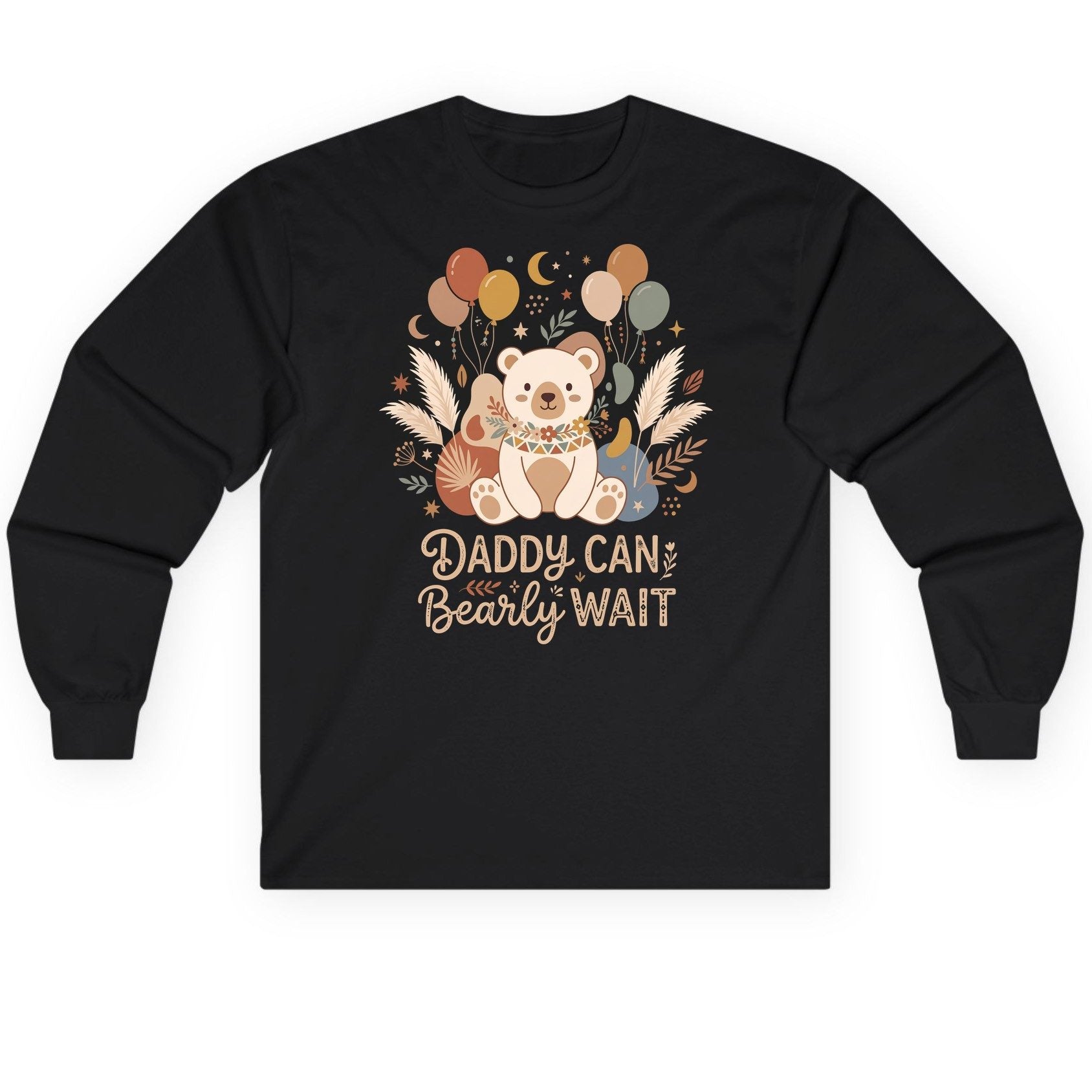 Daddy Can Bearly Wait Baby Shower Long Sleeve Tee - product mockup - Black