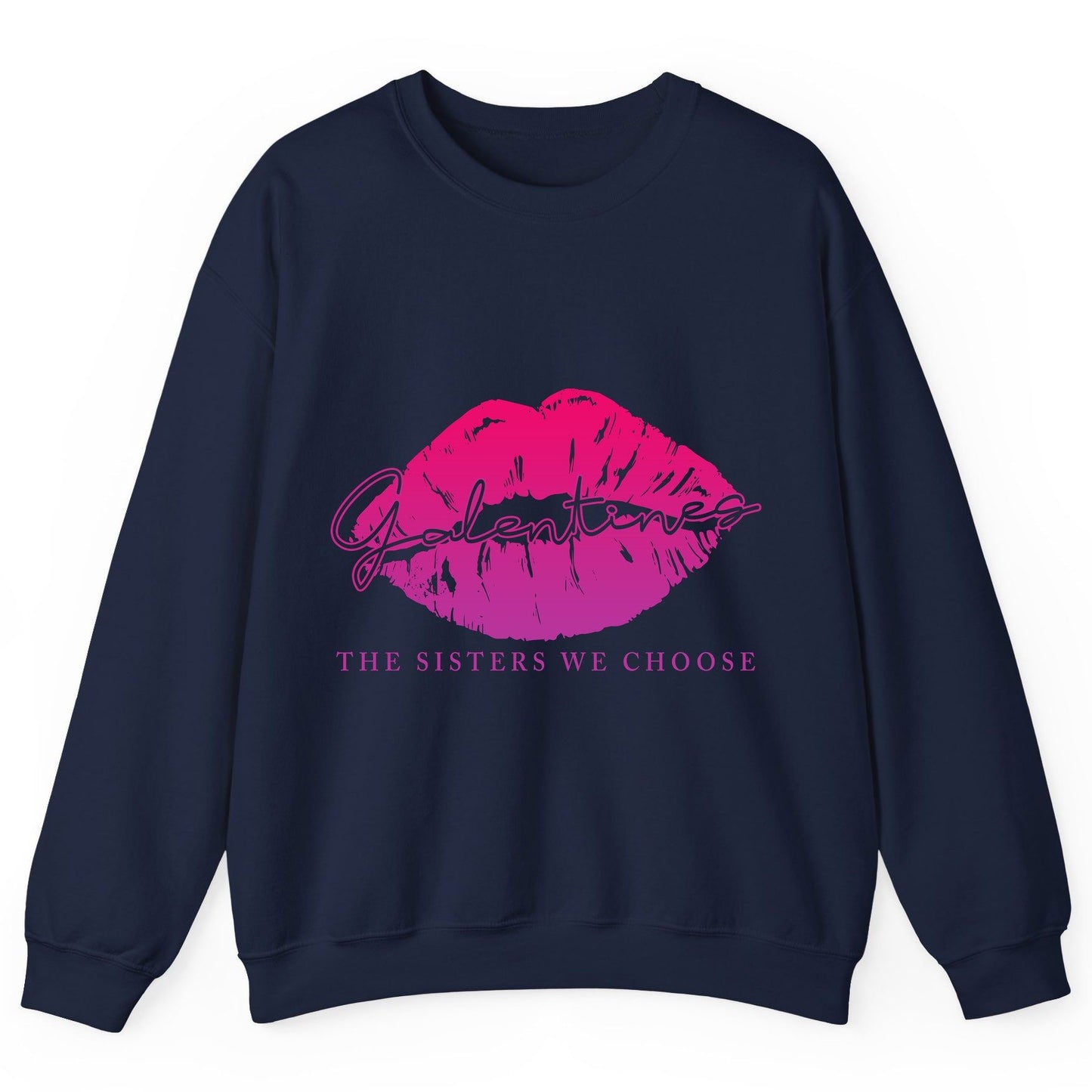 Galentines the Sisters We Choose galentine's day Sweatshirt Navy product mockup
