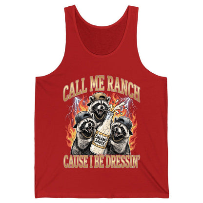 Call Me Ranch Cause I Be Dressin' raccoons Tank Top Red product mockup