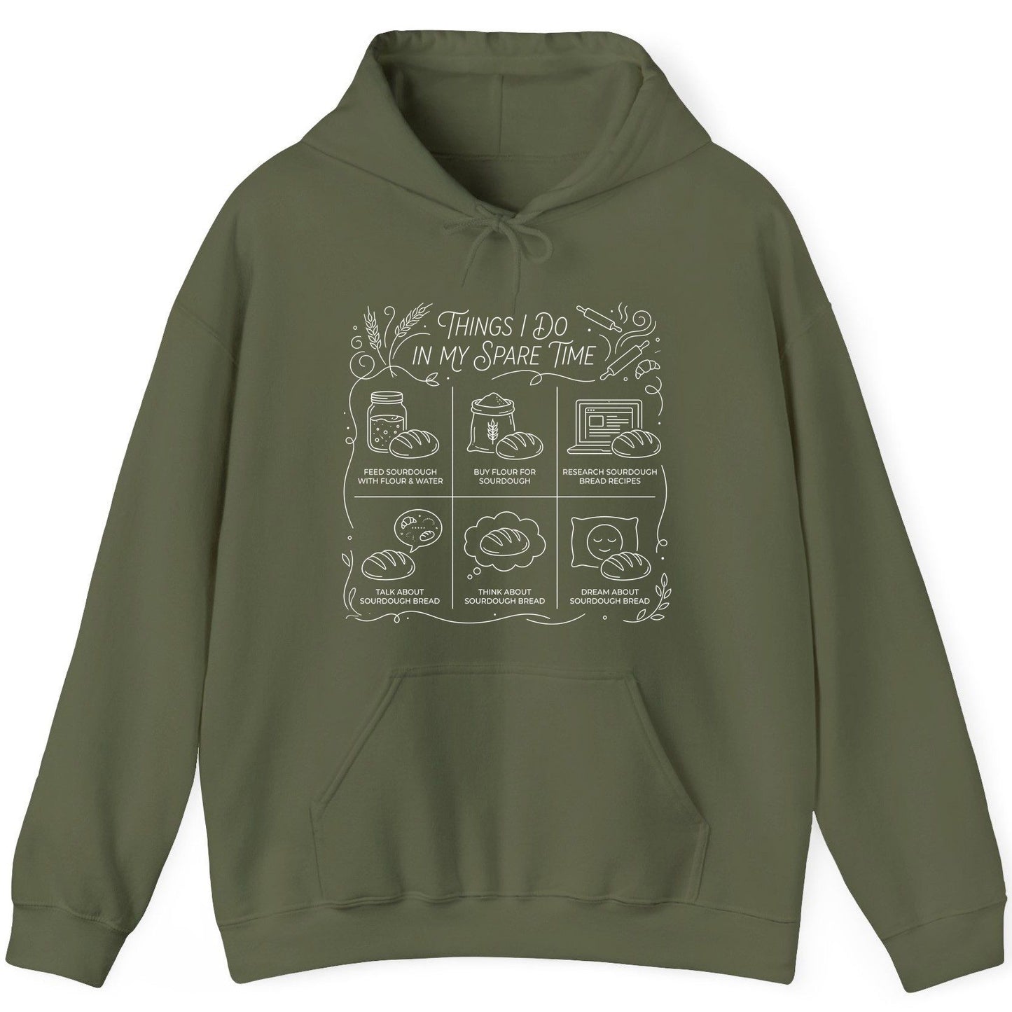 Things I Do in My Spare Time sourdough baking Hoodie Military Green product mockup