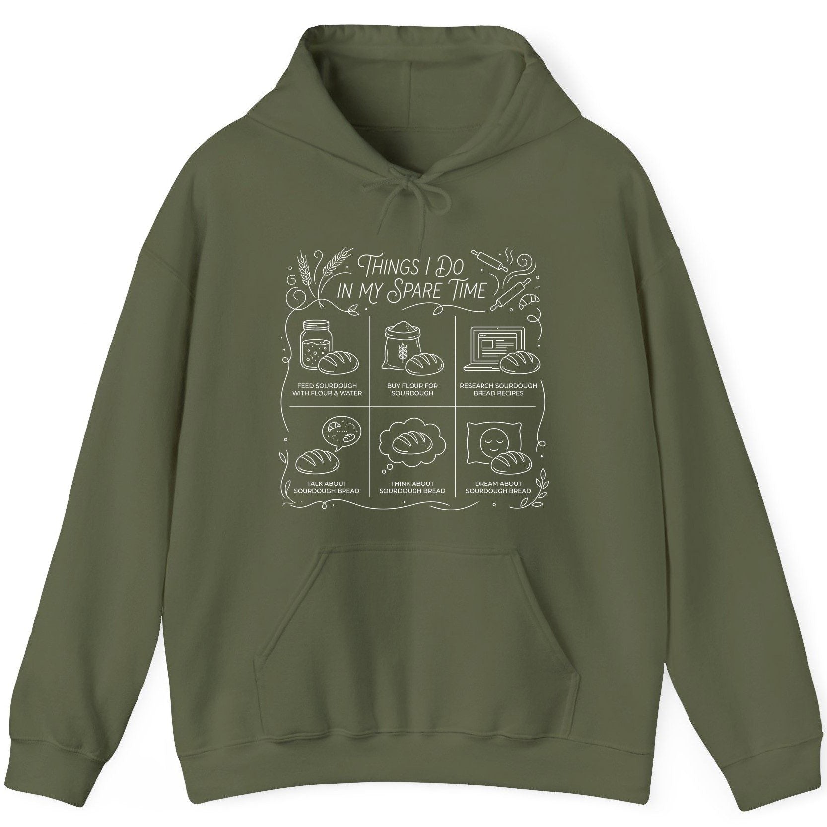 Things I Do in My Spare Time sourdough baking Hoodie Military Green product mockup