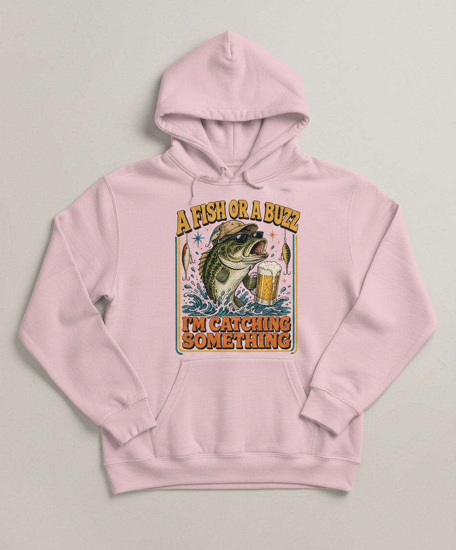 A FISH OR a BUZZ I'M Catching Something Funny Fishing Hoodie - product mockup - Light Pink