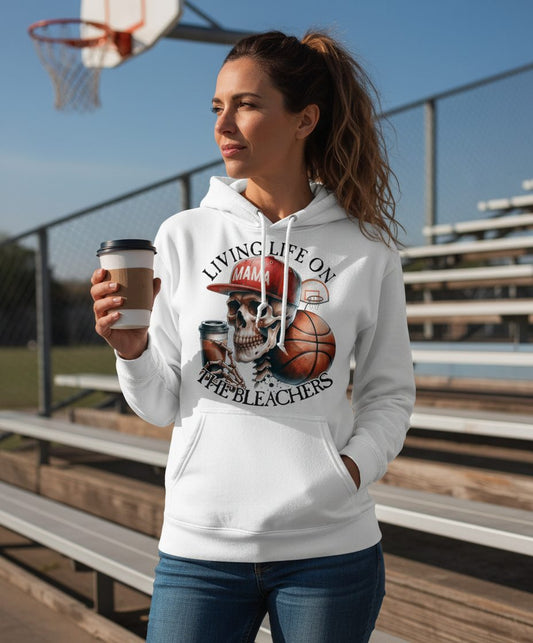 Living Life on the Bleachers Mama basketball mom Hoodie White lifestyle mockup