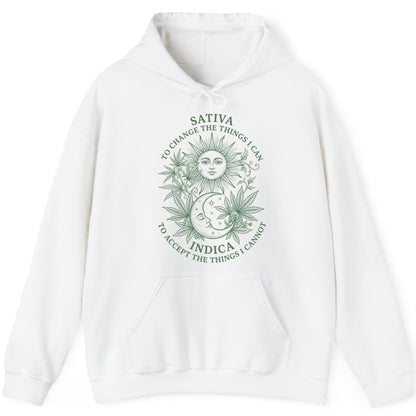 SATIVA TO CHANGE THE THINGS I CAN INDICA TO ACCEPT THE THINGS I Hoodie - product mockup - White
