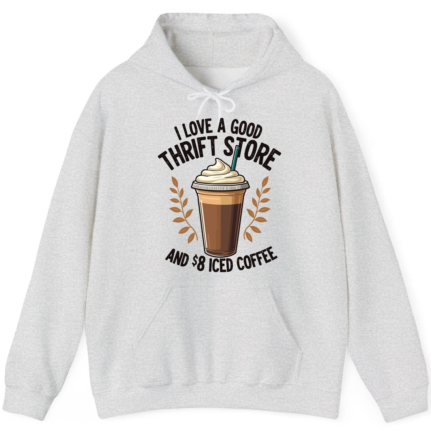 I Love a Good Thrift Store and 8 Iced Coffee coffee and thrifting Hoodie Ash product mockup