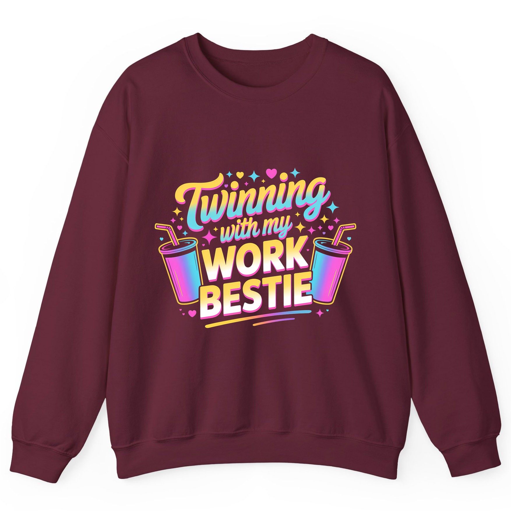 Twinning with My Work Bestie work friendship Sweatshirt Maroon product mockup