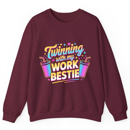 Twinning with My Work Bestie work friendship Sweatshirt Maroon product mockup