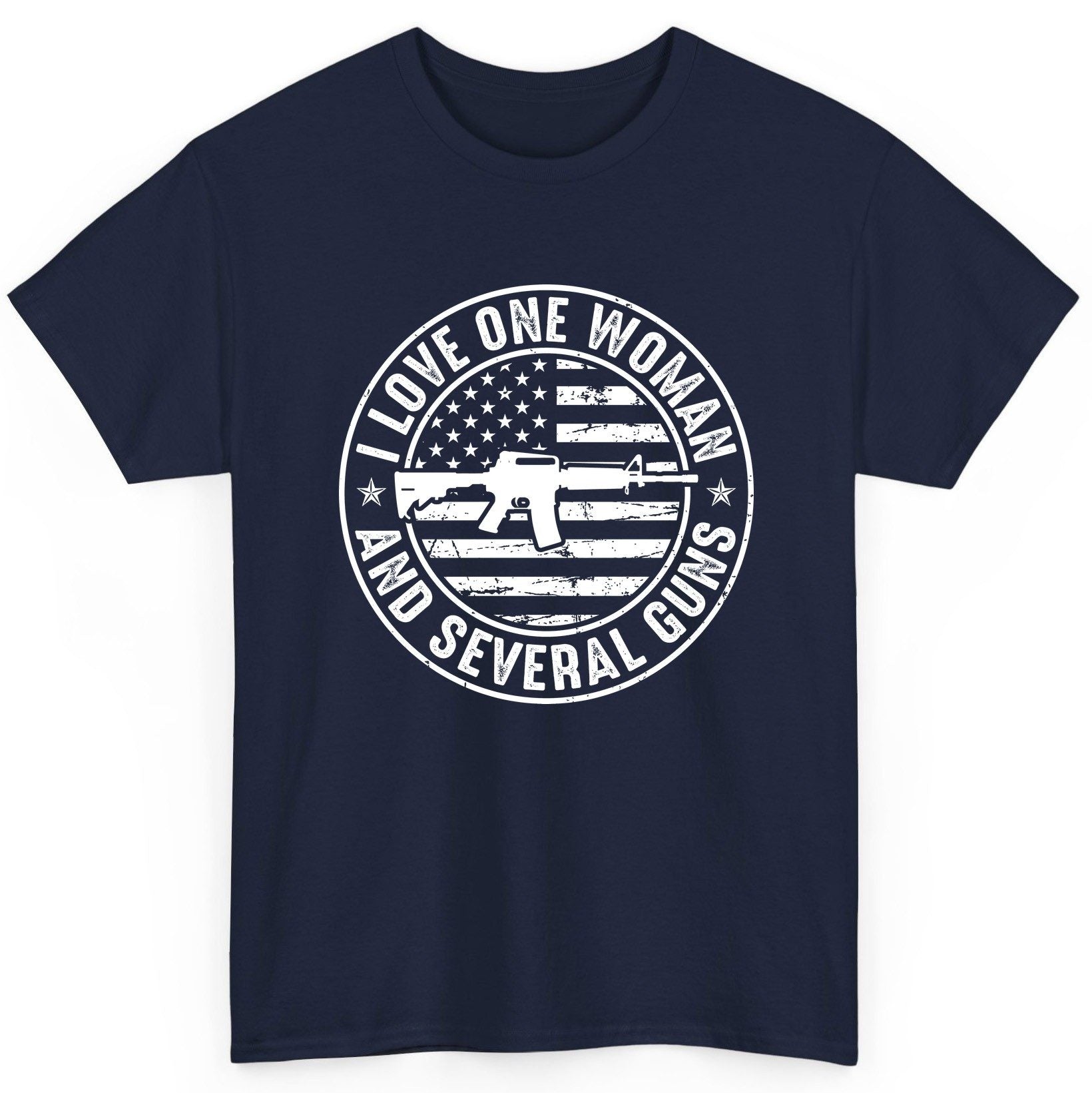 I LOVE ONE WOMAN AND Several GUNS Funny Gun Owners T-Shirt - product mockup - Navy