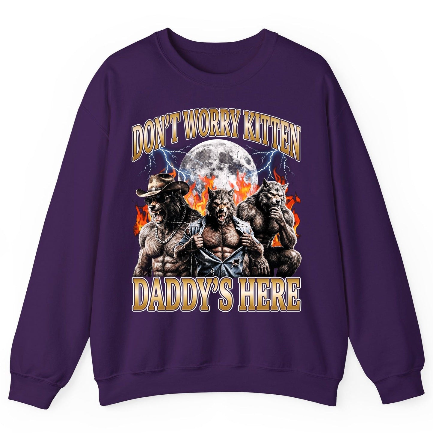 Don't Worry Kitten Daddy's Here werewolves Sweatshirt Purple product mockup