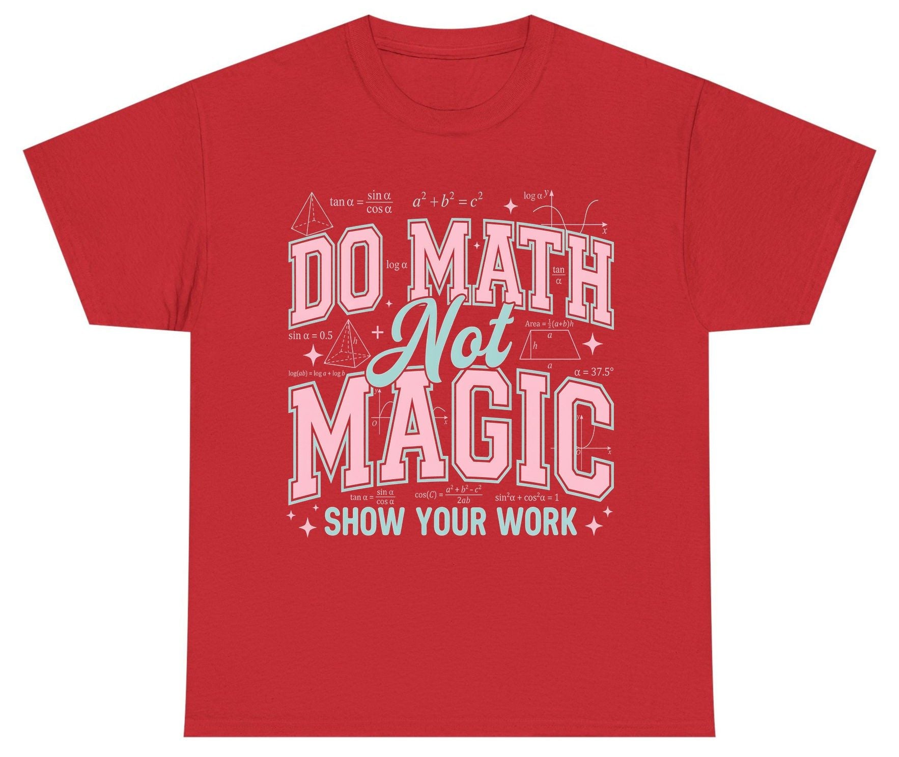 Do Math Not Magic Show Your Work Retro Teachers Youth T-Shirt - product mockup - Red