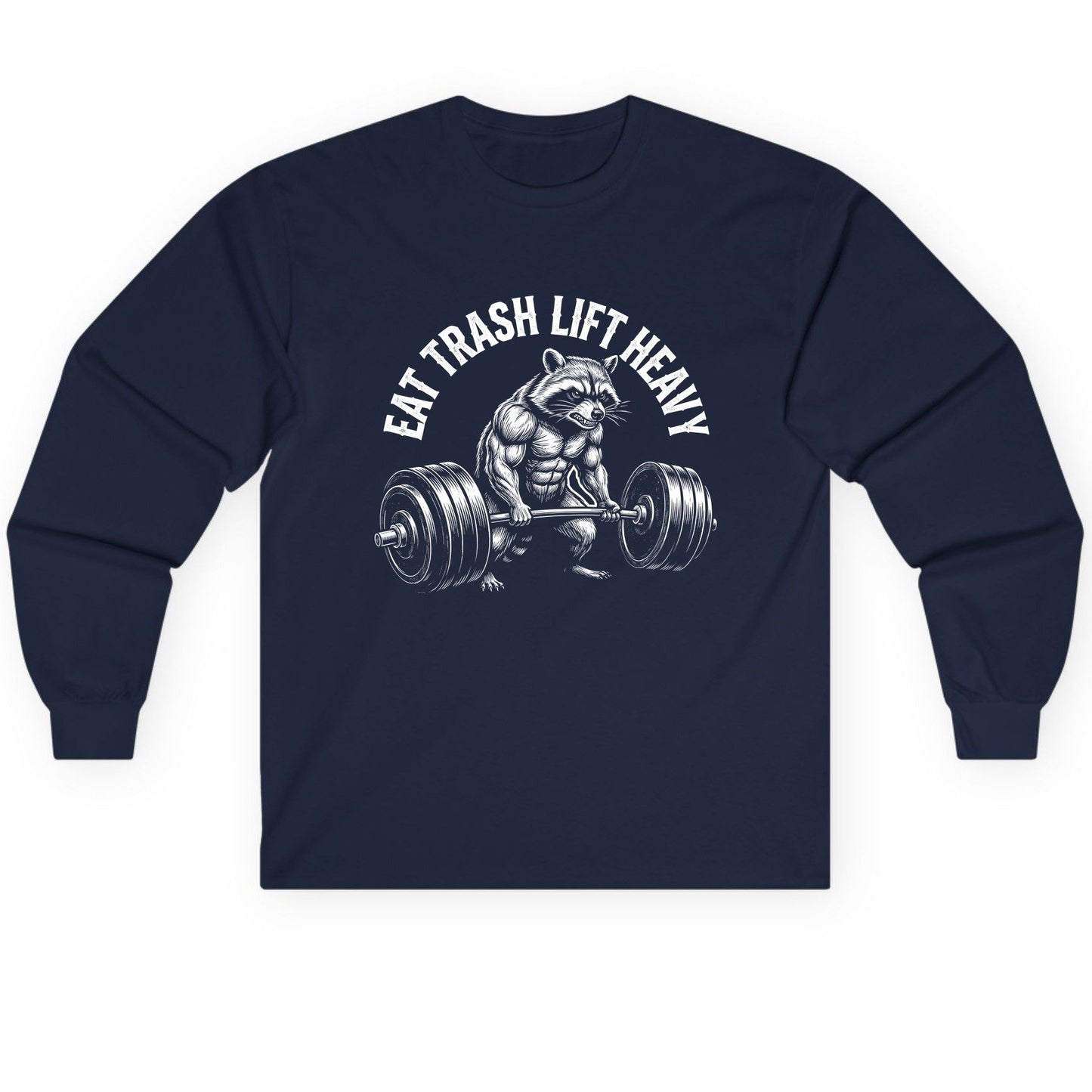 Eat Trash Lift Heavy raccoon Long Sleeve Tee Navy product mockup