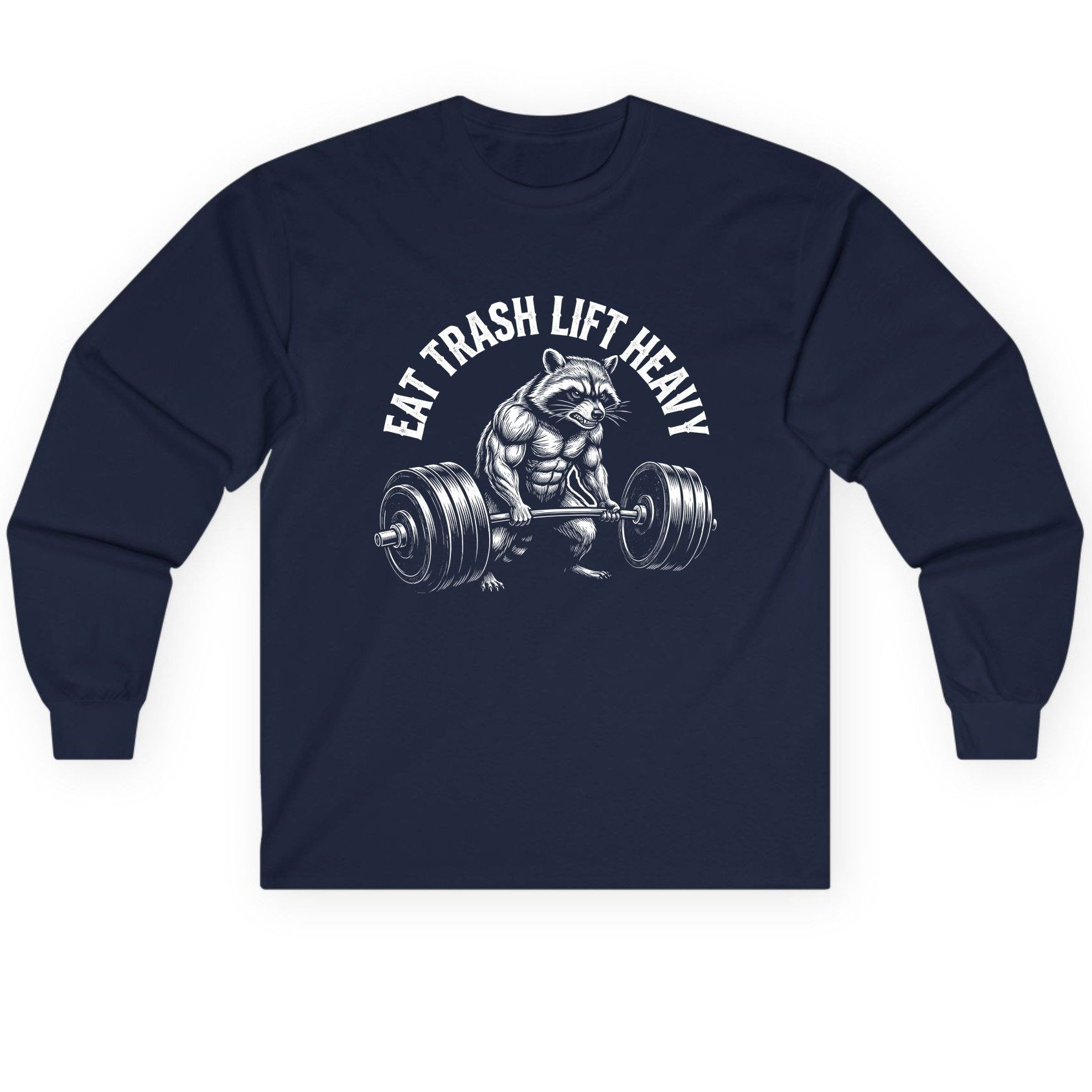 Eat Trash Lift Heavy raccoon Long Sleeve Tee Navy product mockup