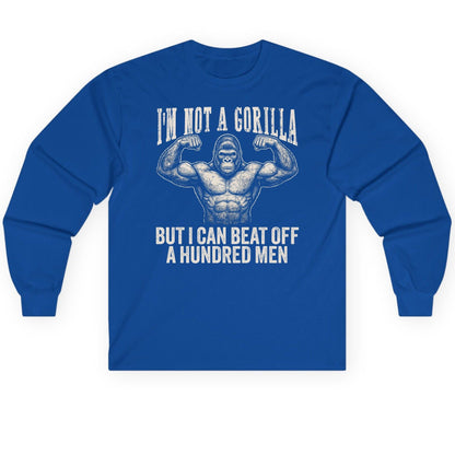 I'm Not a Gorilla but I Can Beat Off a Hundred Men gorilla Long Sleeve Tee Royal product mockup