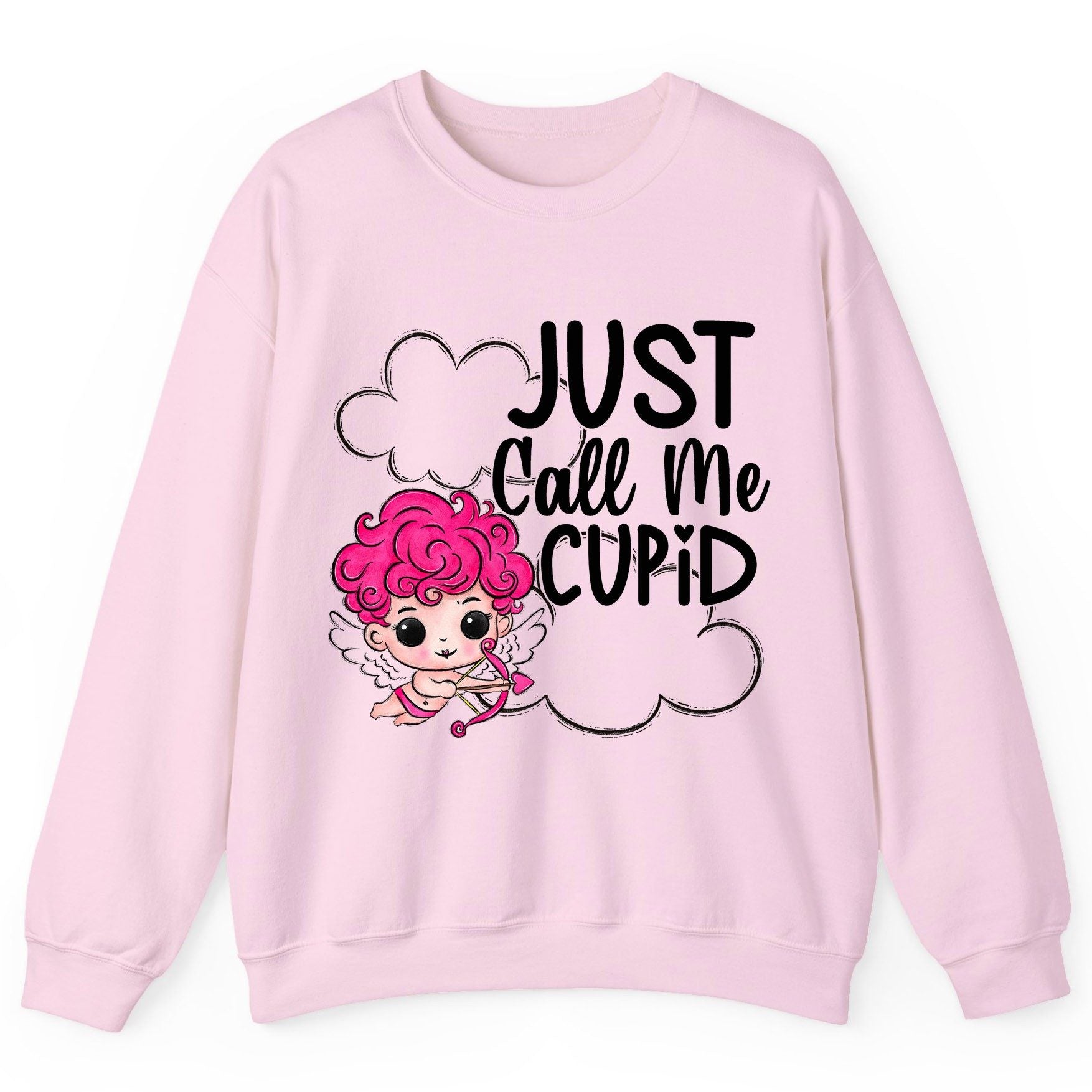 Just Call Me Cupid cupid Sweatshirt Light Pink product mockup