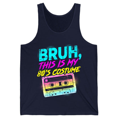 BRUH, THIS IS MY 80'S COSTUME 1980s nostalgia Tank Top Navy product mockup