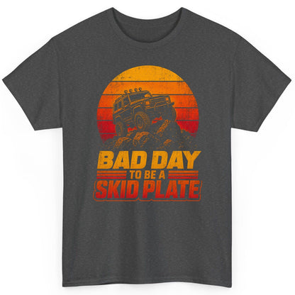 Bad Day to Be a Skid Plate Funny Off-Roading T-Shirt - product mockup - Dark Heather