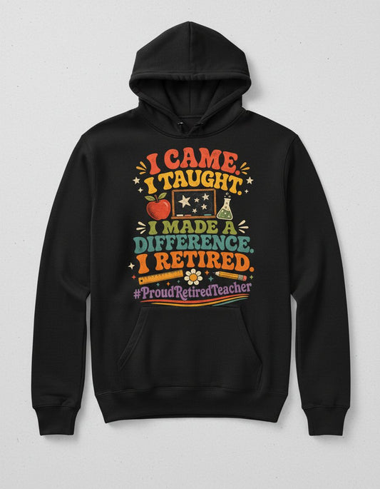 I Retired Proudretiredteacher Hoodie - product mockup - Black