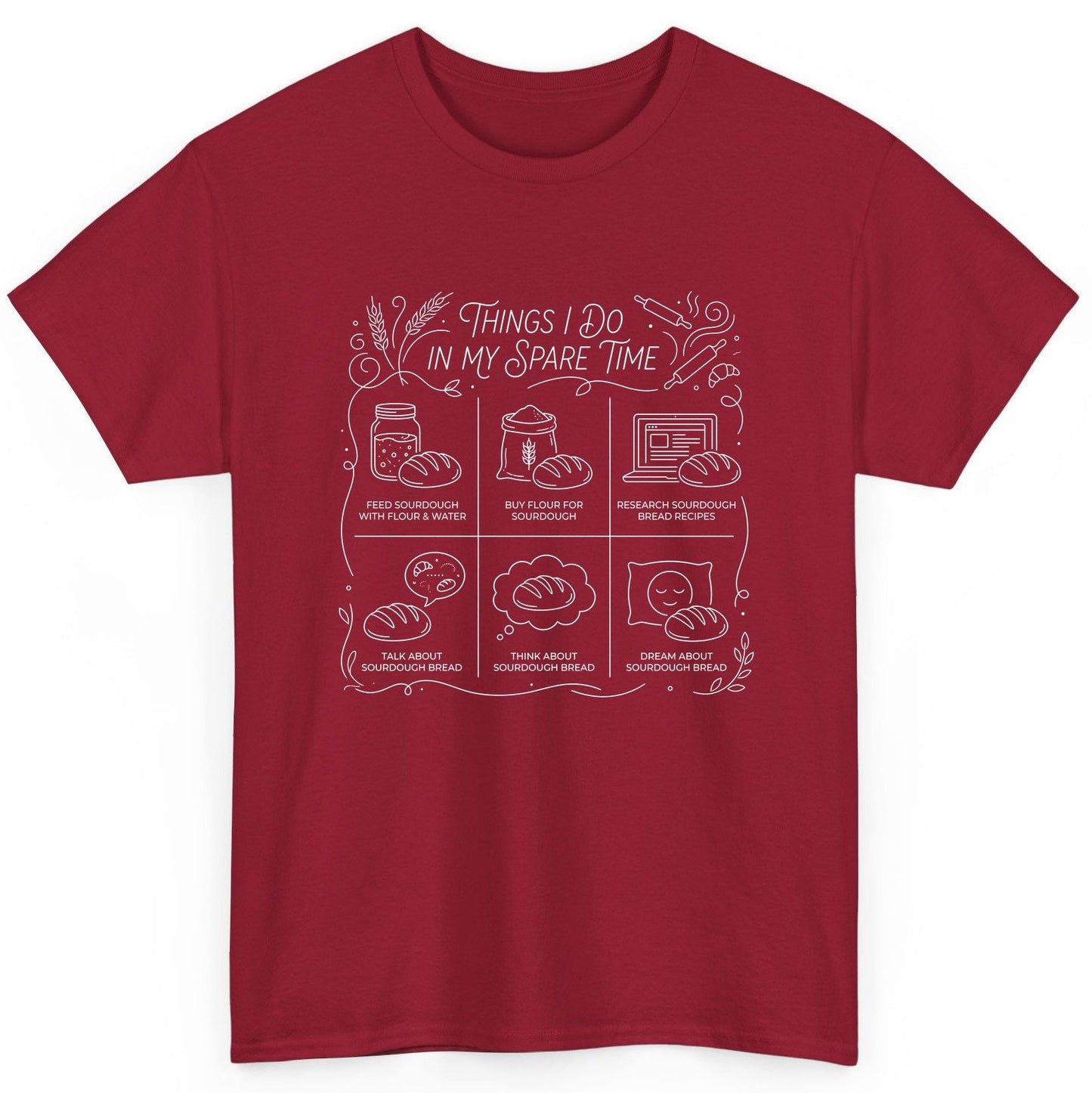 Things I Do in My Spare Time sourdough baking T-Shirt Cardinal Red product mockup
