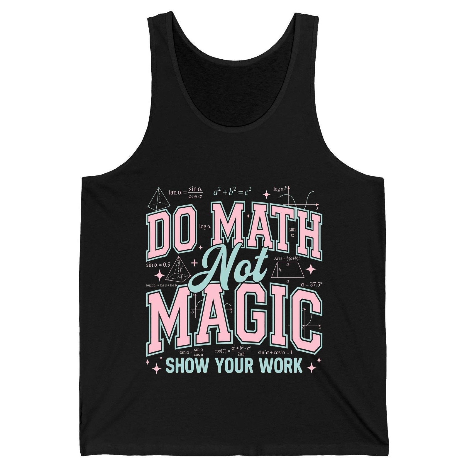 Do Math Not Magic Show Your Work Retro Teachers Tank Top - product mockup - Black